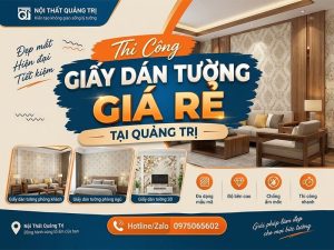 Giấy dán tường giá rẻ tại Quảng Trị