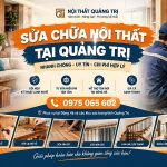 Sửa chữa nội thất tại Quảng Trị