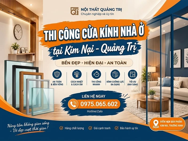 Thi công cửa kính nhà ở Kim Nại xã Trường Ninh Quảng Trị
