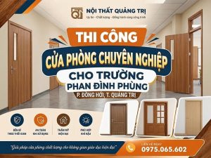 Thi công cửa phòng cho trường Phan Đình Phùng